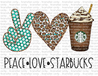 Peace Love Starbucks - Waterslide, Sublimation Transfers
