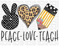 Peace Love Teach - Waterslide, Sublimation Transfers
