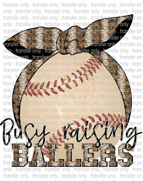 Busy Raising Ballers Baseball - Waterslide, Sublimation Transfers