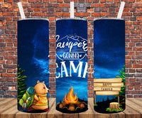 Campers Gonna Camp - Tumbler Wrap - Sublimation Transfers