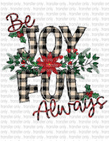 Be Joyful Always - Waterslide, Sublimation Transfers