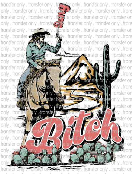 Cowgirl Bitch - Waterslide, Sublimation Transfers