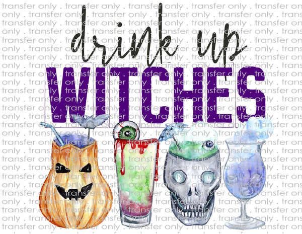 Drink Up Witches - Waterslide, Sublimation Transfers