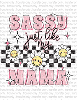 Sassy Just Like My Mama - Waterslide, Sublimation Transfers