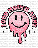 Somebody's Loud Mouth Aunt - Waterslide, Sublimation Transfers