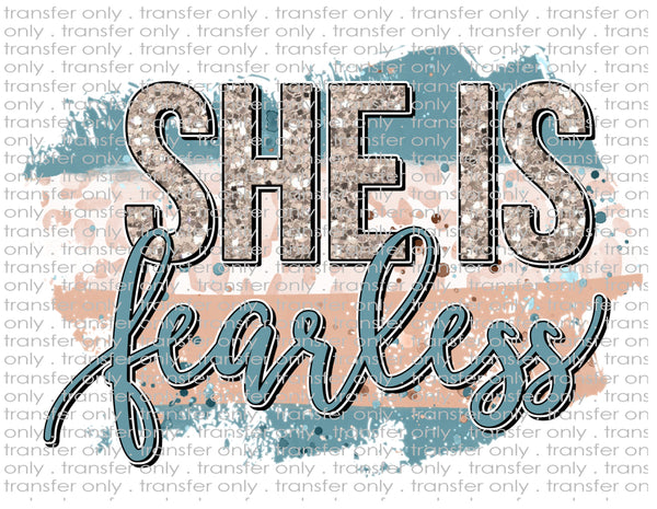 She is Fearless - Waterslide, Sublimation Transfers
