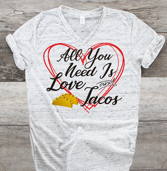 All I Need is Tacos - PNG Printing Design