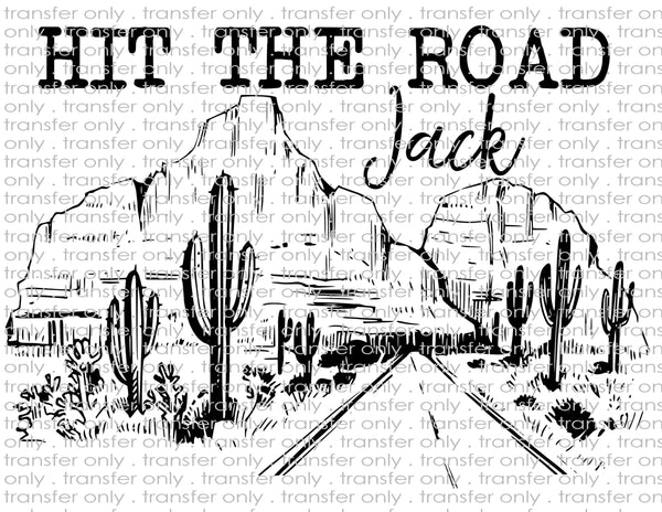 Hit the Road Jack - Waterslide, Sublimation Transfers