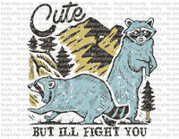 Cute But I'll Fight You - Waterslide, Sublimation Transfers