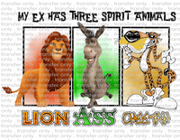 My Ex Has Three Spirit Animals - Waterslide, Sublimation Transfers