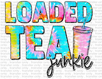 Loaded Tea Junkie - Waterslide, Sublimation Transfers