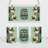 Nothing Is Impossible When You Have God - Coffee Mug Wrap - Sublimation Transfers