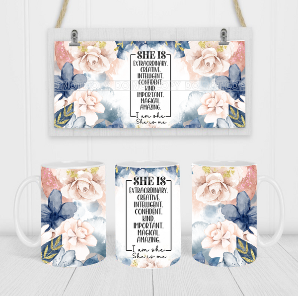 She Is, I Am She - Coffee Mug Wrap - Sublimation Transfers