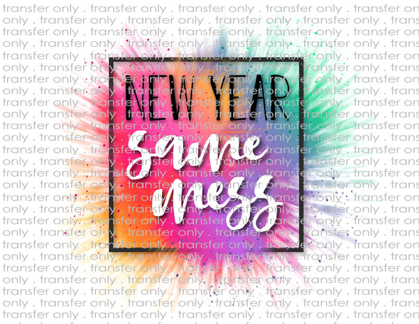 New Year Hot Mess - Waterslide, Sublimation
