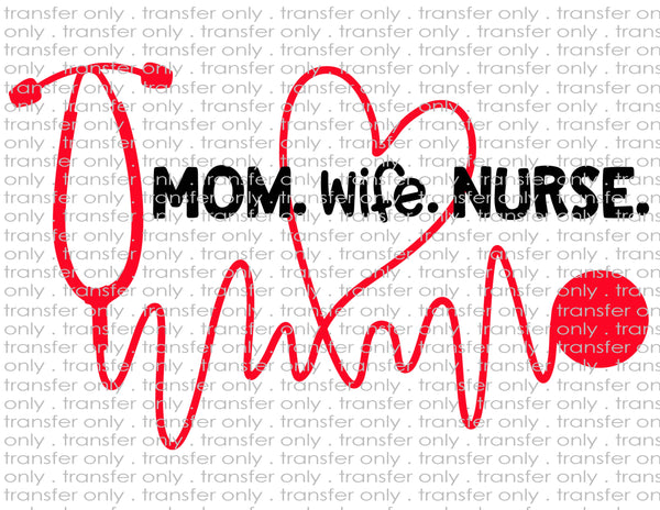 Nurse - Wife - Waterslide, Sublimation Transfers