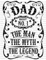 Dad Man, Myth, Legend - Waterslide, Sublimation Transfers