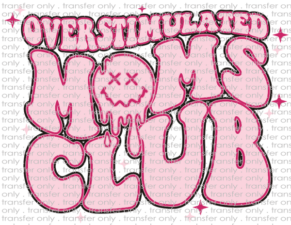 Overstimulated Moms Club - Waterslide, Sublimation Transfers