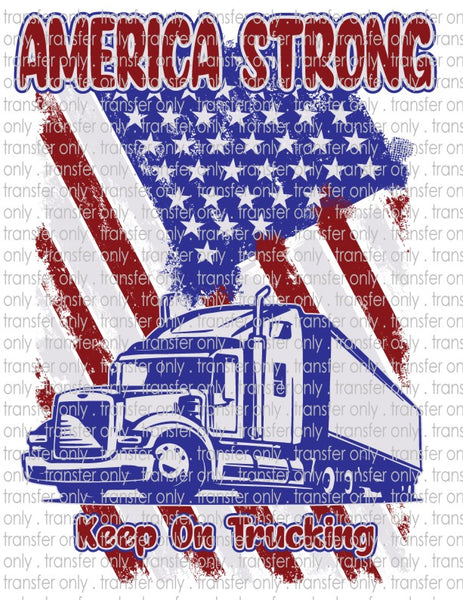 America Strong Truck Driver - Waterslide, Sublimation Transfers