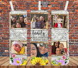 6 image - Family - Add Your Own Photos - Sublimation Tumbler Wrap