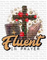 Fluent In Prayer - Waterslide, Sublimation Transfers