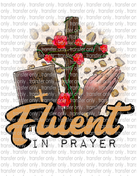 Fluent In Prayer - Waterslide, Sublimation Transfers