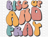 Rise Up & Pray - Waterslide, Sublimation Transfers