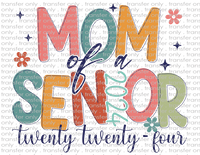 Mom of A Senior 2024 - Waterslide, Sublimation Transfers