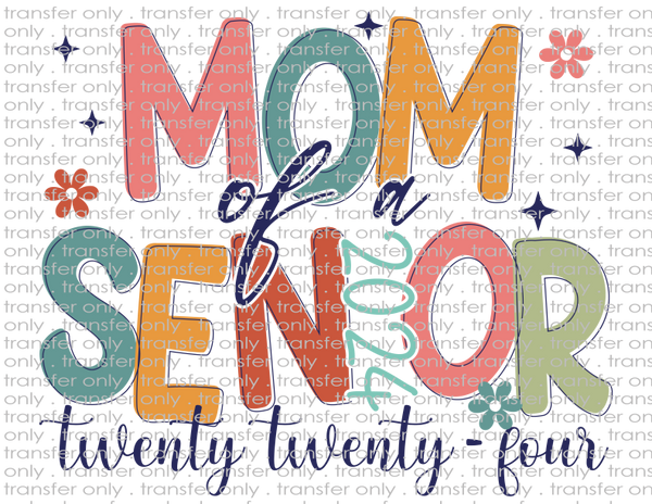 Mom of A Senior 2024 - Waterslide, Sublimation Transfers