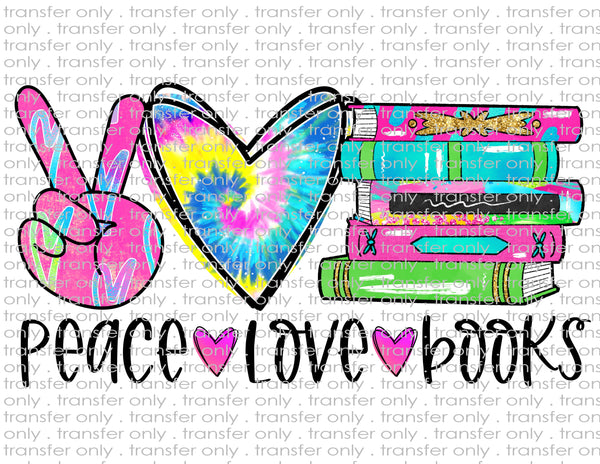 Peace Love Books - Waterslide, Sublimation Transfers