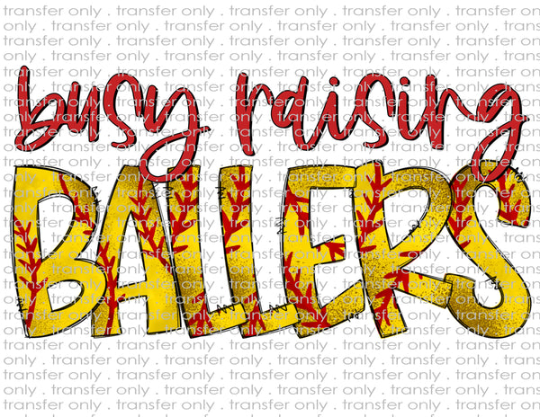 Busy Raising Ballers - Waterslide, Sublimation Transfers