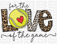 For the Love of the Game Tennis - Waterslide, Sublimation Transfers