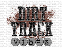 Dirt Track Vibes - Waterslide, Sublimation Transfers
