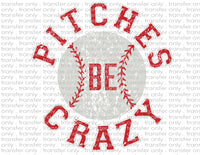 Pitches Be Crazy Baseball - Waterslide, Sublimation Transfers