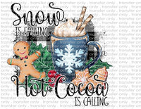 Snow is Falling, Hot Cocoa Calling - Waterslide, Sublimation Transfers