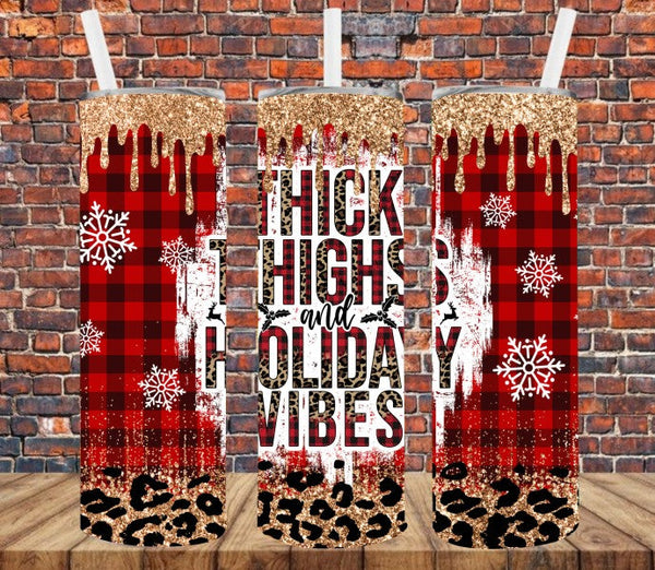 Thick Thighs & Holiday Vibes - Tumbler Wrap Vinyl Transfers