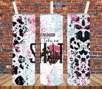 Do No Harm Take No Sh*t - Tumbler Wrap Sublimation Transfers