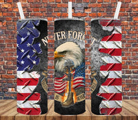 Freedom Is Never Free - Tumbler Wrap Sublimation Transfers
