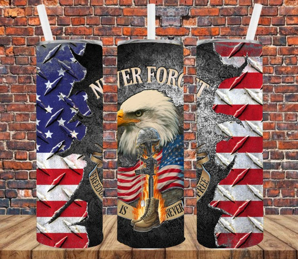 Freedom Is Never Free - Tumbler Wrap Sublimation Transfers