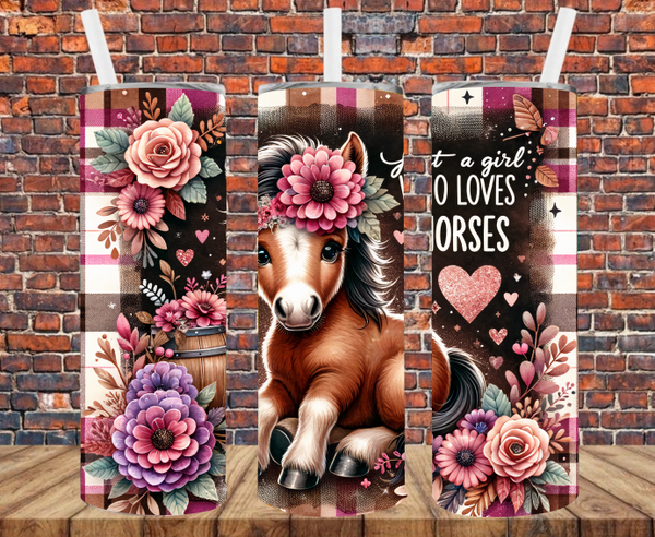 Just a Girl Who Loves Horses - Tumbler Wrap - Sublimation Transfers