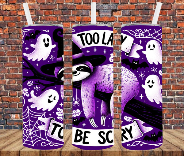 Too Lazy To Be Scary Sloth  - Tumbler Wrap - Sublimation Transfers