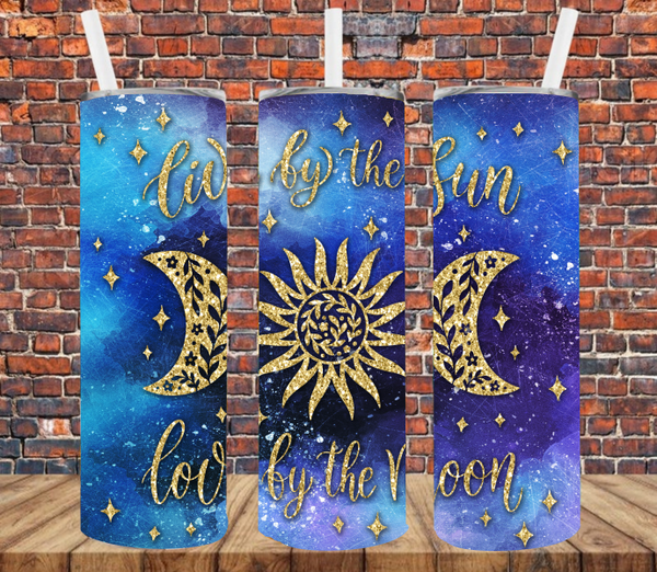 Live By The Sun, Love By The Moon - Tumbler Wrap Sublimation Transfers