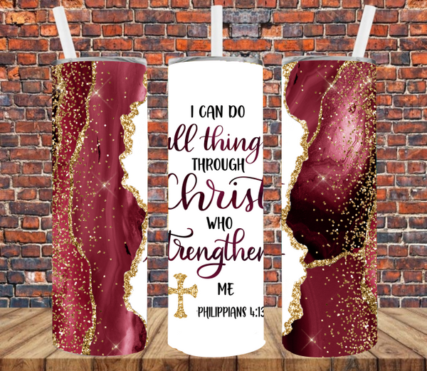 I Can Do All Things Through Christ - Tumbler Wrap Sublimation Transfers